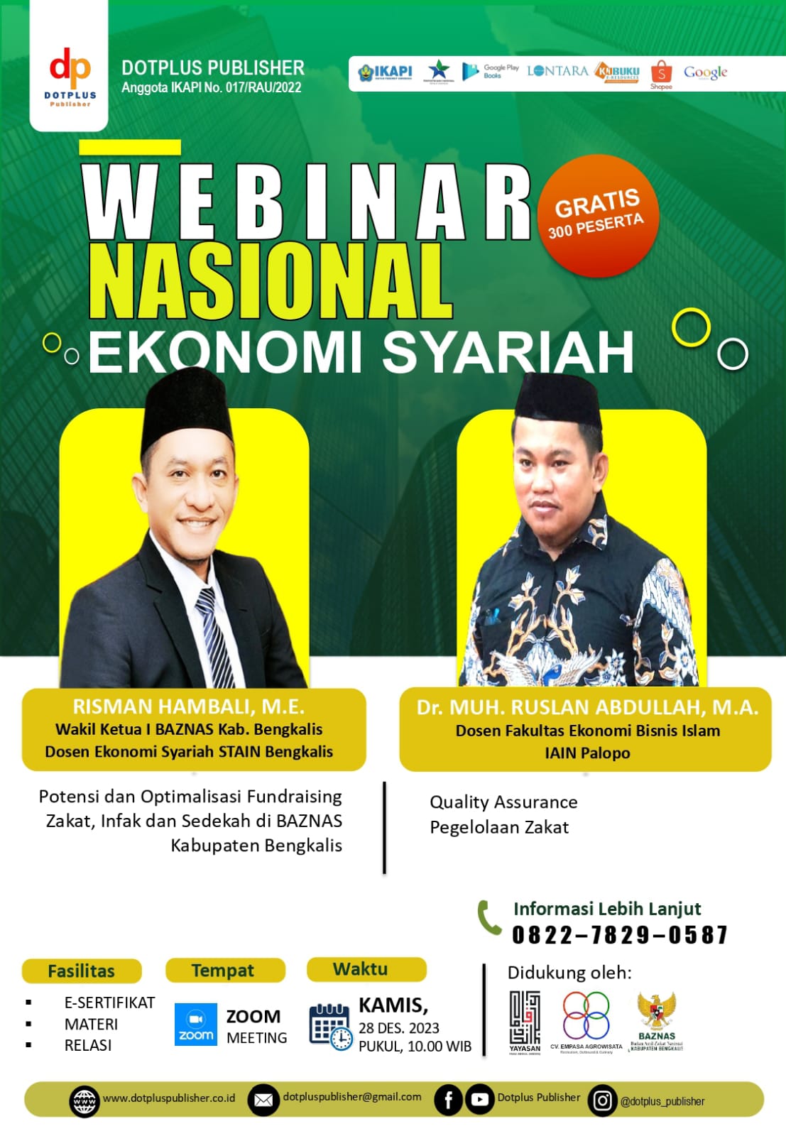 Quality Assurance Pengelolaan Zakat : Dr. Muh. Ruslan Abdullah Menjadi Narasumber Dalam Webinar Nasional Ekonomi Syariah